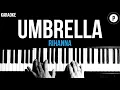 Download Lagu Rihanna - Umbrella Karaoke SLOWER Acoustic Piano Instrumental Cover Lyrics