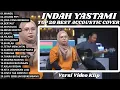 Lagu Lagu Teman Santai | Mangu, Lesung Pipi, Jiwa Yang Bersedih, Indah Yastami Cover Full Album Viral