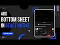 Making the Bottom Sheet Modal using React Native