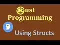 Structs in Rust Rust Structures