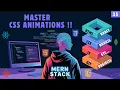 Becoming a Pro with CSS Animations EP-35
