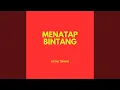 Download Lagu Menatap Bintang MP3