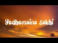 Download Lagu yedhemaina sakhi | Vikramasimha | rajnikanth | lyrics video song | A.R.Rahman | vanamalli | lovesong