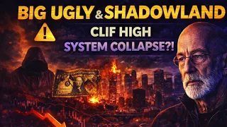 Clif High BIG UGLY IS HERE Shadowland System Collapse