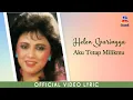 Download Lagu Helen Sparingga - Aku Tetap Milikmu (Official Lyric Video)
