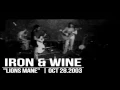 IRON & WINE "Lions Mane" Oct 2003 Live at Ace's Basement (Multi Camera)