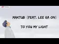 Lagu MAKTUB (Feat. Lee Ra On) - To You My Light Lyric Sub Indo