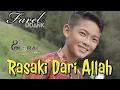 Lagu FAREL IBNU ANAK AJAIB bersuara emas VIRAL - RASAKI DARI ALLAH - farel doank the voicekids Indonesia