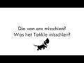 Waar is Takkie nou?