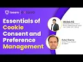 Essentials of Cookie Consent and Preference Management Tsaaro X Exterro