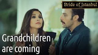 grandchildren are coming bride of istanbul english subtitle stanbullu gelin