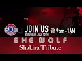 Dance with She Wolf A Shakira Tribute - The Pub Fountains