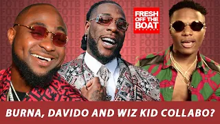 burna boy reconciles with davido burna boy wizkid davido collaboration