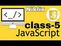 Class 5 Javascript Tutorial Learn Javascript Basics Niklix Tutorial Learn Javascript Basics