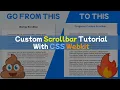 Custom Scrollbar Tutorial With CSS Webkit
