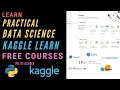 How to become a Practical Data Scientist in 2021 with Kaggle Learn Free ML Courses