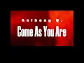 Come As You Are
