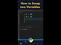 How to Swap Variables in Python Just One Line