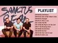 Lagu Greatest Songs Full Album Of Sanctus Real - Top Hits Sanctus Real Of All Time Collection