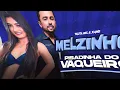 Download Lagu Talita Mel ft. Xand Avião - Melzinho - VERSÃO PISADINHA DO VAQUEIRO (( GUSTAVO REMIX OFICIALL ))