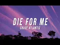 Download Lagu Chase Atlantic - Die For Me (Lyrics)
