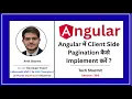 Angular Client Side Pagination Implement API in Angular Angular Tutorial Ep-364