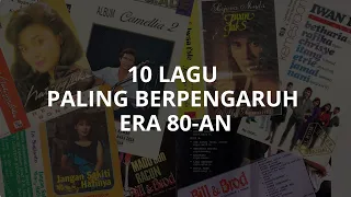 10 lagu paling berpengaruh era 80 an