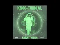 Knoc-turn'al feat Meezy Mays & Joe Moses - Early In The Morning (12:59AM)