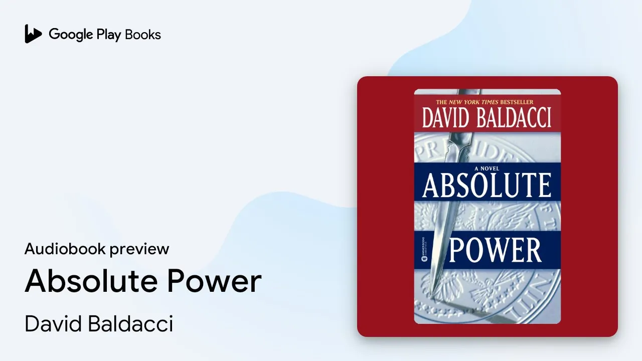 Absolute Power by David Baldacci · Audiobook preview