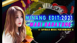Download (Blur Penuh )Lagu Minang Edit 2021 : Mari Badayung ||Tapinalu Music Performance|| MP3