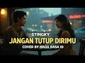 Lagu Jangan tutup dirimu - Stingky | cover by NADA RASA ID BAND