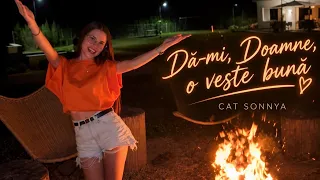 Descarcă Cat Sonnya - Da-Mi X Doamne X O Veste Buna MP3 gratuit - Muzica123