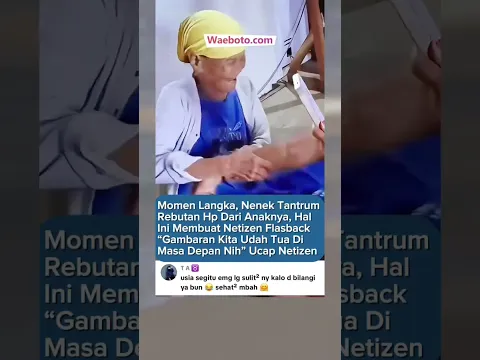 Nenek Tantrum Rebutan Hp