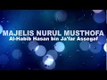Lagu Ya Dzal Jalali Wal Ikrom - Majelis Nurul Musthofa (LIRIK)
