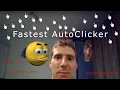 Fastest Autoclicker