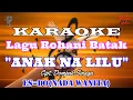 Download Lagu KARAOKE ANAK NA LILU ||NADA WANITA ES=DO||LAGU ROHANI||LAGU ROHANI BATAK
