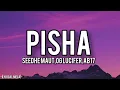 PISHA-seedhe maut, OG Lucifer,Ab17(prod.by Calm)
