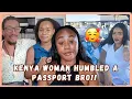 Download Lagu Kenya Woman Left Passport Bro After He Married He Messed With The Wrong One - People's Reaction