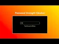 Password Strength Checker Learn JavaScript through projects