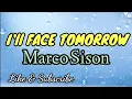 Lagu Marco Sison -  I'll Face Tomorrow (Lyrics)#MarcoSison #IllFaceTomorrow