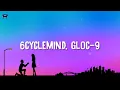 6cyclemind - Kasalanan (Lyrics) ft. Gloc-9