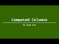 Computed Columns in EF Core 5 0