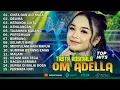 Download Lagu TASYA ROSMALA - CINTA DAN AIR MATA, DELIMA || OM ADELLA FULL ALBUM TERBARU 2025 TRENDING