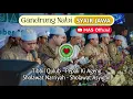 Download Lagu GANDRUNG NABI SYAIR JAWA | Sholawat Tibbil Qulub-Pepali Ki Ageng-Sholawat Narriyah-Sholawat Asyighil