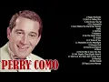 Download Lagu The Best of Perry Como: Slow dance and fall in love again!