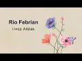 Lagu Rio Febrian - Cinta Adalah (Official Lyric Video)