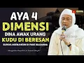 Download Lagu AYA 4 DIMENSI DINA AWAK URANG 👉 JASAD, RUH, QOLBU, SIR || Nasihat ABUYA UCI Penuh Hikmah