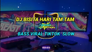 Download DJ BISITA HARI TAM TAM SLOW BASS VIRAL TIKTOK MP3