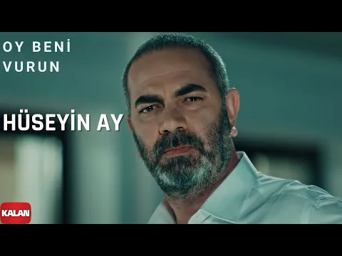 Download MP3 Oy Beni Vurun Vurun (feat. Hüseyin Ay) Eşkıya Dünyaya Hükümdar Olmaz (Official Music Video)