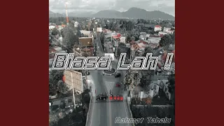 Download Biasa Lah ! MP3